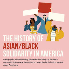 history of asian american and black solidarity